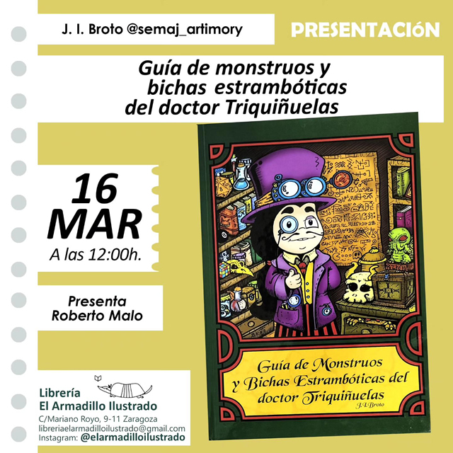 J.I. Broto presenta 'Guía de monstruos y bichas estrambóticas del doctor Triquiñuelas' 